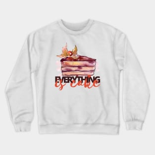 Everything is Cake, Chocolate and Orange Crewneck Sweatshirt